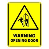 Warning Opening Door Safety Sign